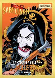 Kaptein Sabeltann Malebok malebok - Egmont Litor