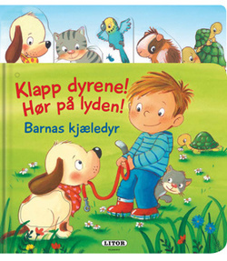 TA-OG-FØLE-BOK MED LYD BARNAS KJÆLEDYR bok - Egmont Litor