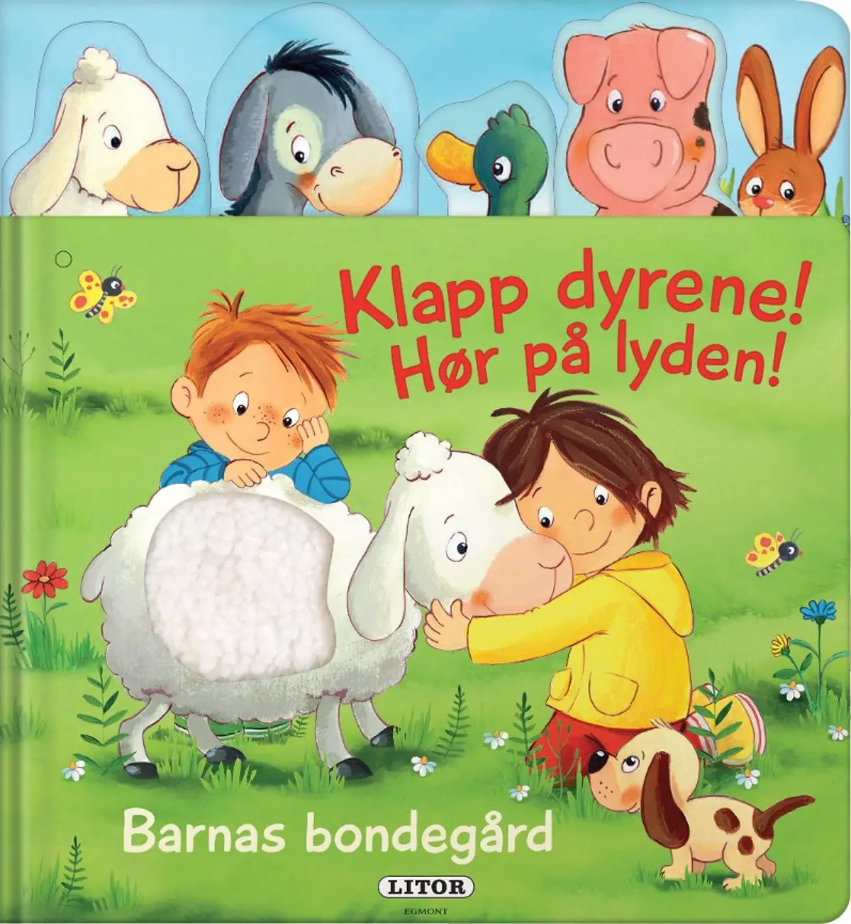 TA OG FØLE BOK MED LYD - BARNAS BONDEGÅRD Bok - Egmont Litor